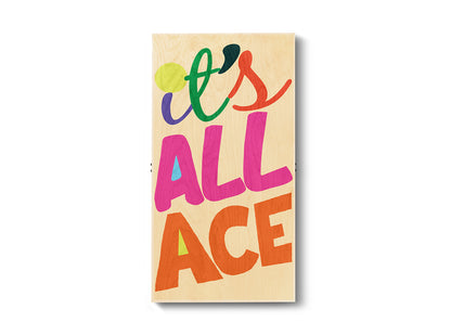 It's All Ace